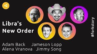 ZuckBucks: Should We Fear Libra's New Order — Alena Vranova, Jameson Lopp, Аdam Back, Jimmy Song