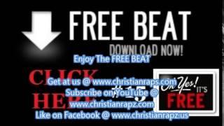 Christian Rap - FREE RAP BEAT - FREE HIP HOP INSTRUMENTAL - FREE BEATS - (@ChristianRapz)