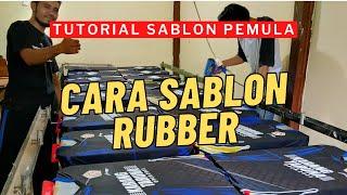 CARA SABLON RUBBER - TIDAK CEPAT MAMPET