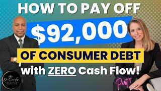 How To Pay Off Debt With NEGATIVE CASHFLOW! Part.1