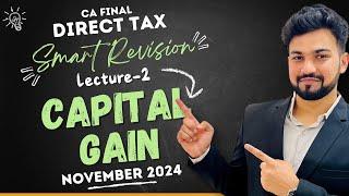 Capital Gains Revision Along with Ques|CA/CMA Final Direct Tax Smart Revision Nov 24|Yash Khandelwal