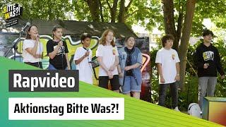 Rapvideo - Aktionstag "BitteWas?!"