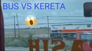 BALAPAN BUS VS KERETA API SIAPA YANG MENANG??