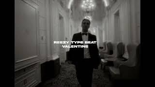 (FREE) Reezy *MR. MISUNDERSTOOD* TYPE BEAT | "VALENTINE" |