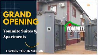 Grand Opening Yommite Suites & Apts @TheDeNikeAlli #lodging #family #lagos #nigeria #thedenikealli