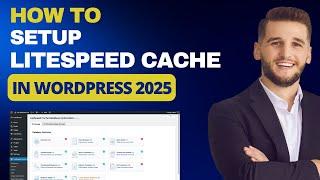 Litespeed Cache Tutorial 2025 | Wordpress Caching Plugin