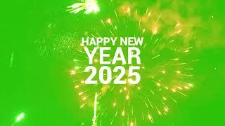 Happy New Year 2025 Green Screen Effects | No Copyright HD Video