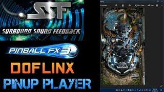 SSF (Surround Sound Feedback) for Pinball FX3 using DOFLinx and Pinup Player! Now Available!