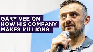 Gary Vee on how VaynerMedia makes money