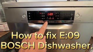 How to easy fix ERROR E:09 BOSCH Dishwasher . Serie 4 . SMS46KI03E . E09 repair .