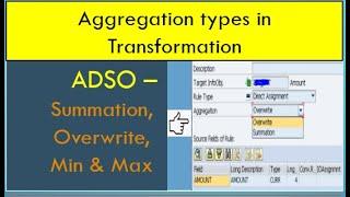 Aggregation types in SAP BW transformation | ADSO modeling for aggregation type SUM or Overwrite