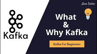 Apache Kafka® Tutorials for Beginners | What & Why Apache Kafka? Brief introduction | JavaTechie
