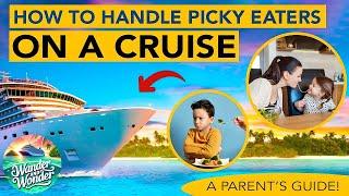 Picky Eaters on a Cruise? STOP the Stress with These Pro Tips!