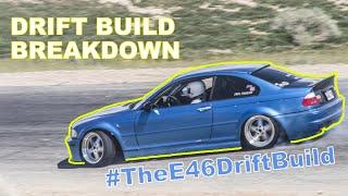 BREAKDOWN of my DRIFT BMW E46 | #TheE46DriftBuild Ep 30