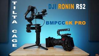 How to mount a BMPCC6k PRO on the DJI Ronin RS2 with a Tilta Cage