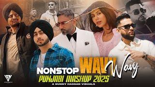 Nonstop Wavy Punjabi Mashup 2025 | Nonstop Jukebox | Sunny Hassan | 1 Million Subscribers Special