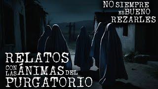 HISTORIAS TÉTRICAS CON LAS ÁNIMAS DEL PURGATORIO VOL. 4 | HISTORIAS DE TERROR