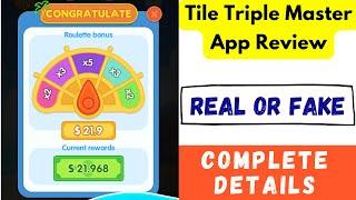 Tile Triple Master App Real or Fake | Tile Triple Master App Withdrawal | Tile Triple Master Review