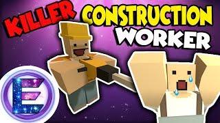 KILLER Construction Worker - INSANE guy killing people! - Unturned RP / PVP ( Funny Moments )