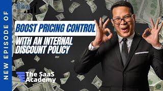 Boost Pricing Control with an Internal Discount Policy | SaaS Metrics School | Sales Discounts