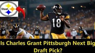 Steelers Eye Hidden : Charles Grant 2025 NFL Draft Interview Could Change Pittsburgh Offensive Line!