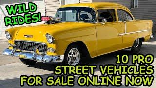 10 PRO STREET Vehicles for Sale Across North America - Links to the Ads in Video Description Below