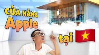 Vinh Xô | Apple chính thức mở cửa hàng tại Việt Nam từ 18/5 nhưng mà