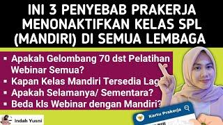 3 PENYEBAB KELAS MANDIRI DI NONAKTIFKAN PRAKERJA / KAPAN KELAS MANDIRI PRAKERJA BISA DIBELI KEMBALI