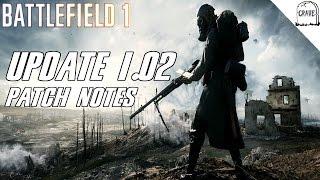 Battlefield 1: Update 1.02 Patch Notes