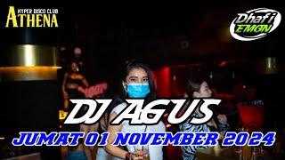 DJ AGUS TERBARU JUMAT 01 NOVEMBER 2024 FULL BASS || ATHENA BANJARMASIN