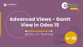 How to Define a Gantt View in Odoo15 | Advanced Views | Odoo 15 Development Tutorials