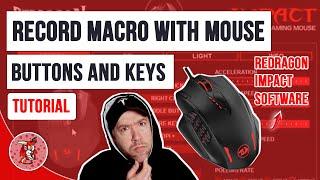 How to Record Macro with Mouse Buttons and Keys in Redragon Impact Software