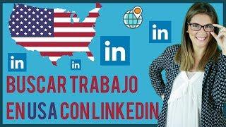  LinkedIn: Truco para Buscar Trabajo en USA (Estados Unidos) Visado H1b