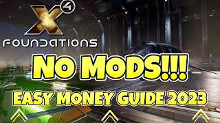 X4 Foundations Tutorial 2023: Easy Money in Early Game WITHOUT MODS!!!