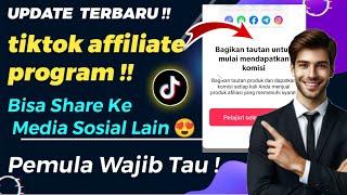 UPDATE TERBARU TIKTOK AFFILIATE ! BISA SHARE LINK PRODUK KE MEDIA SOSIAL LAIN