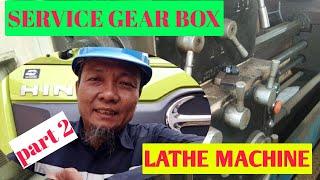 LATHE MACHINE gearbox SERVICE part 2@Utomoteknik