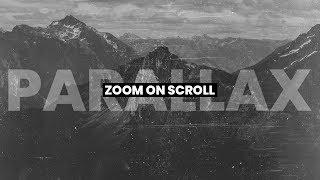 Parallax Effect | Zoom On Scroll JQuery | HTML, CSS & JAVASCRIPT
