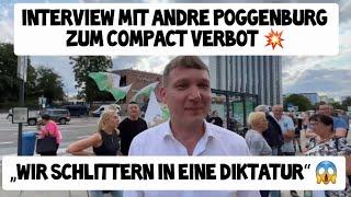 „Wir schlittern in eine DIKTATUR“   Interview mit André Poggenburg COMPACT Verbot Jürgen Elsässer