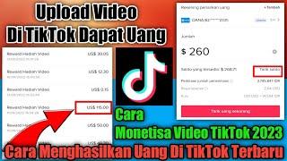 Upload Video TikTok Dapat Uang || Cara Monetisasi Video Tiktok Terbaru 2023