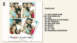 Project Pop - Album Pop Ok | Audio HQ