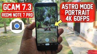 GCam 7.3 Mod Apk for Redmi Note 7 Pro | Astro Mode | Portrait | 60FPS 