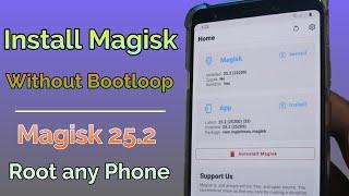 How To Install Magisk 25.2 without Bootloop | Root any Phones