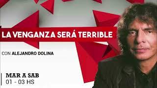 La Venganza será Terrible, con Alejandro Dolina (programa completo 22-06-2024)