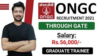 ONGC Recruitment 2021 | ONGC with GATE 2020 | PSU Recruitment Notification OUT