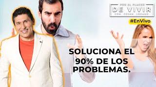 Cómo solucionar el 90 de los problemas de la vida |Lo mejor de Por el Placer de Vivir