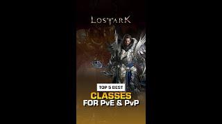 Top 5 Best Lost Ark Classes For PVE And PVP 2022 - Part 3 #shorts