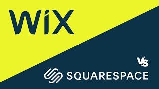 Wix vs Squarespace (2022) — Which Is Better?