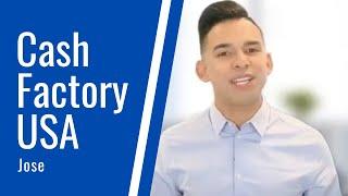 Cash Factory USA- Jose