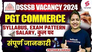 DSSSB PGT Vacancy 2024 Commerce Syllabus , Exam Pattern , Salary | Priyanka Ma'am