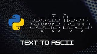 Python Text to ASCII Art Converter - Create Cool ASCII Art Online